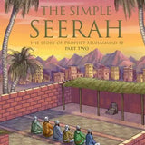 [Bundle] The Simple Seerah: The Story of Prophet Muhammad Part (1 - 3) - Darussalam