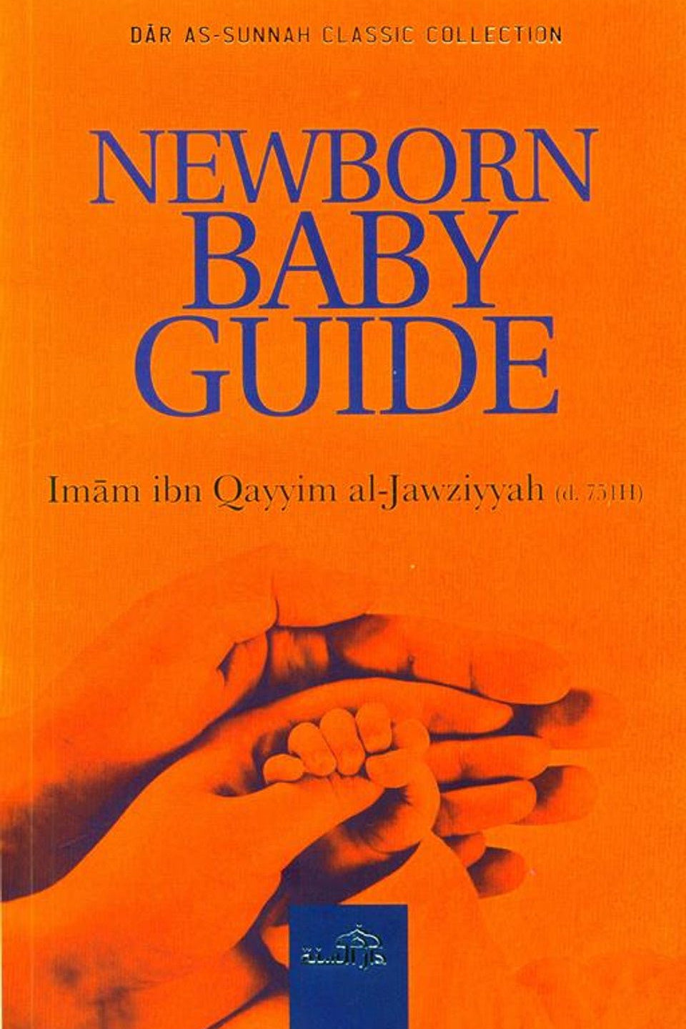 Newborn Baby Guide - Darussalam